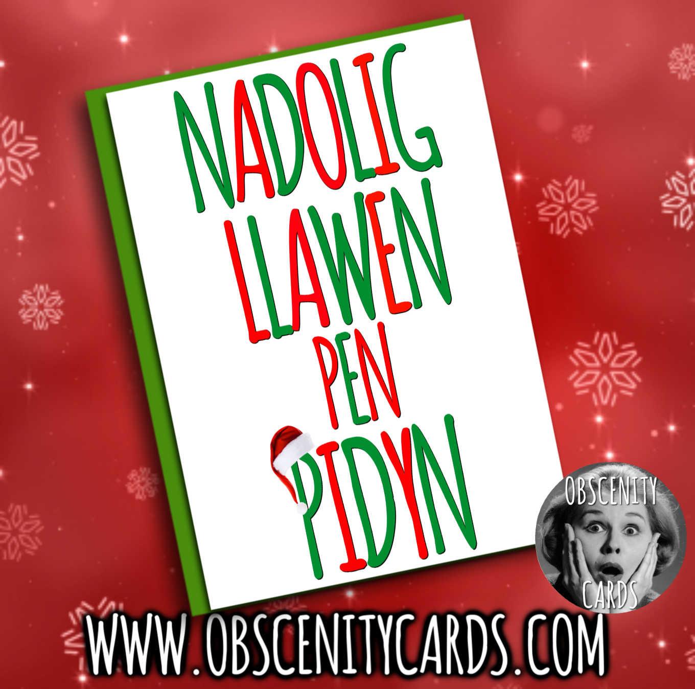 Nadolig Llawen Pen Pidyn Funny Welsh Christmas Card