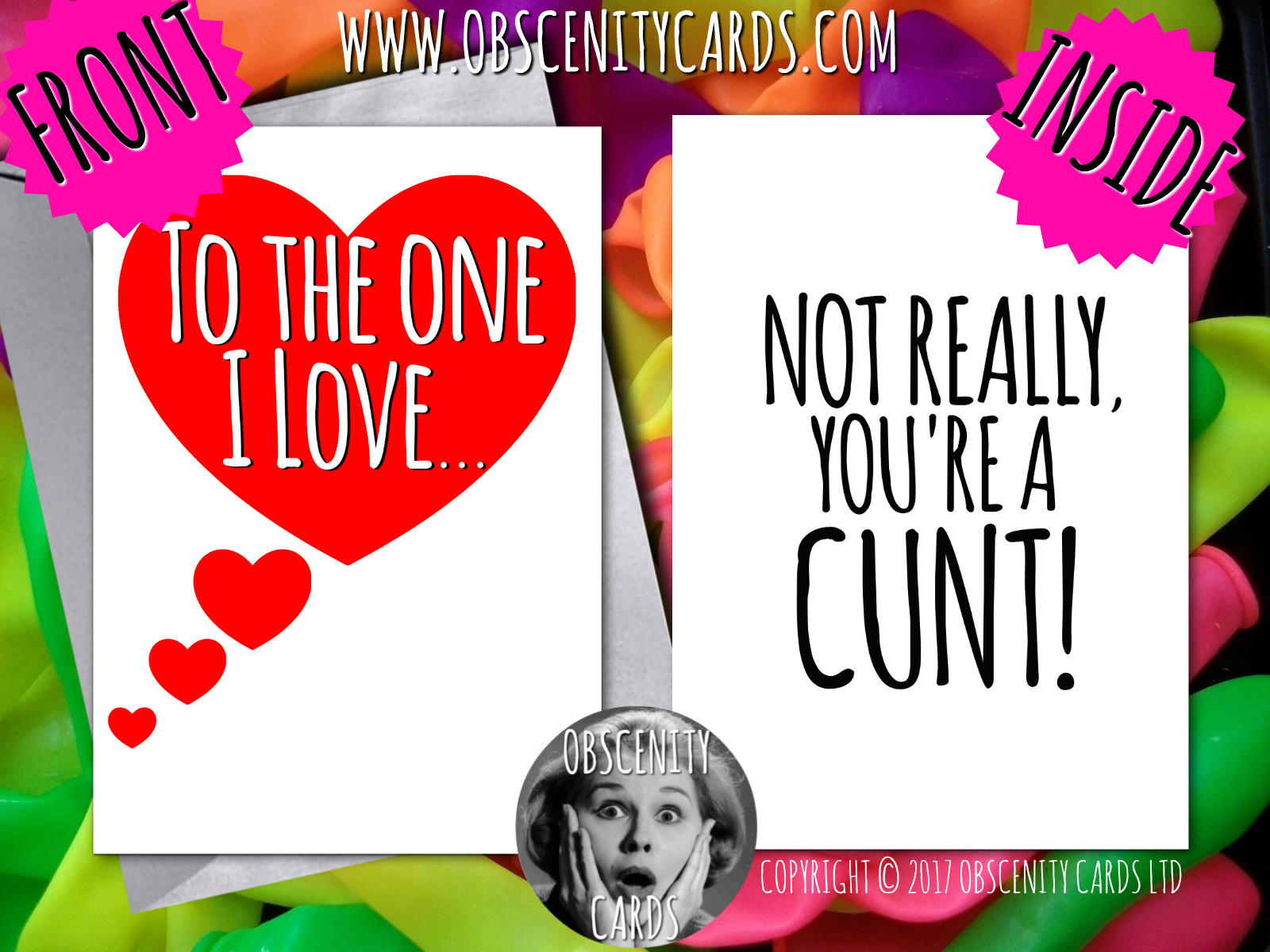 I love you with all my CUNT Anniversary Valentine's day card. Obscene funny offensive birthday cards by Obscenity cards. Obscene Funny Cards, Pens, Party Hats, Key rings, Magnets, Lighters & Loads More!