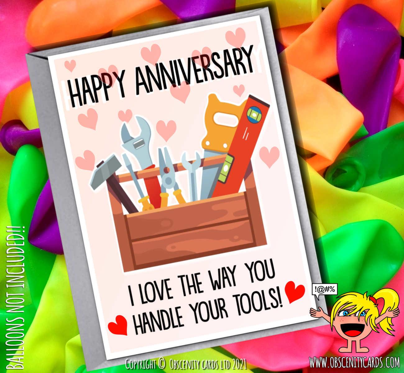 I LOVE THE WAY YOU HANDLE YOUR TOOLS ANNIVERSARY CARD