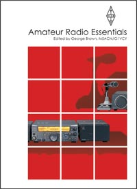 Amateur radio essentials edited by george brown, m5acn