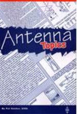 Antenna Topics – 2002 Edition is a definitive reference for antenna enthusiasts,