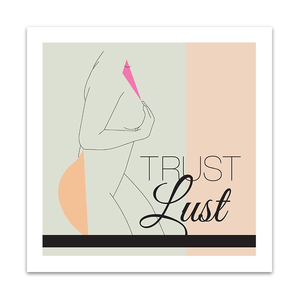 A digital typography inspired print by Clarrie-Anne on eco fine art paper titled Trust Lust showing a line drawing of a naked female with with colour, shapes and typography.