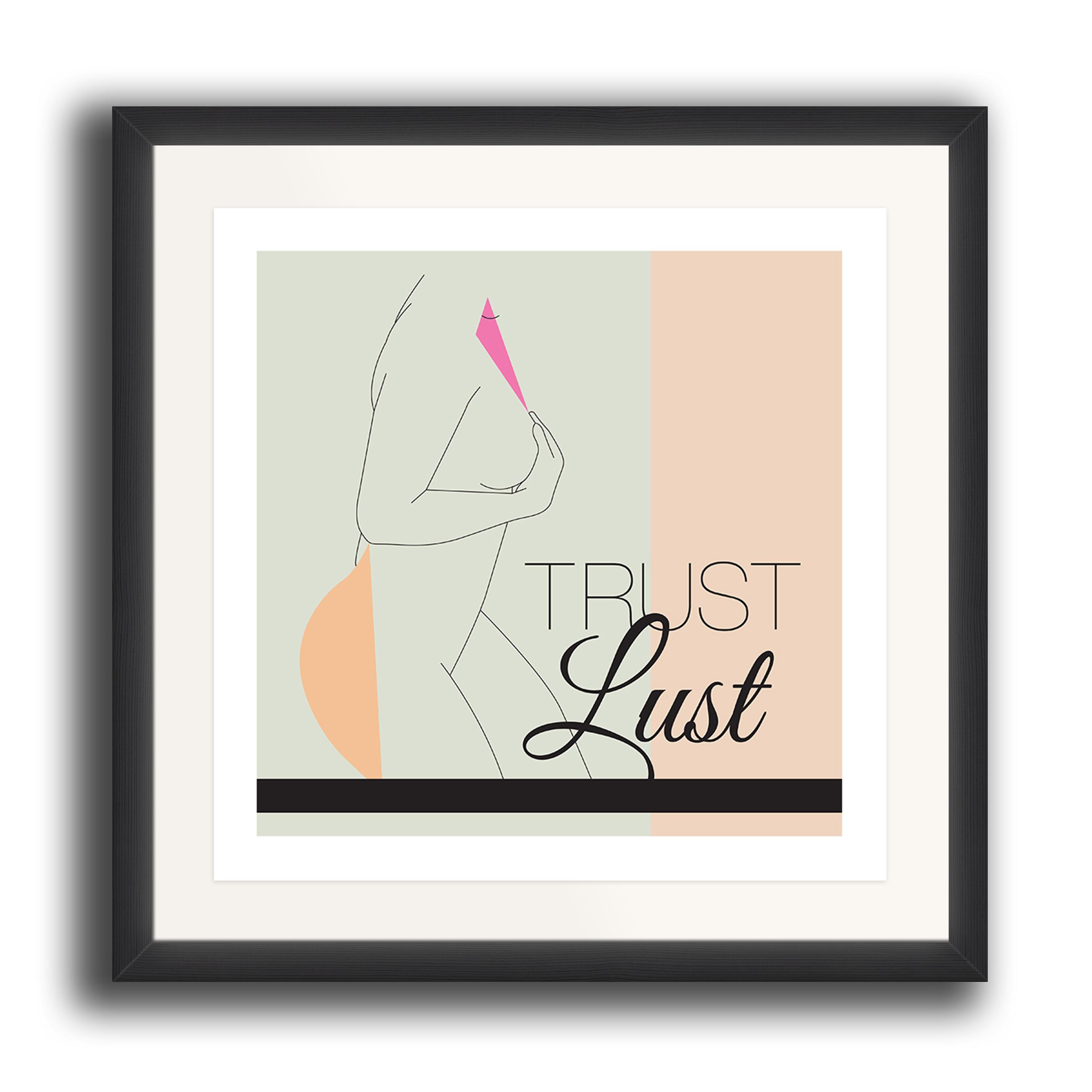A digital typography inspired print by Clarrie-Anne on eco fine art paper titled Trust Lust showing a line drawing of a naked female with with colour, shapes and typography. The image is set in a black coloured picture frame.