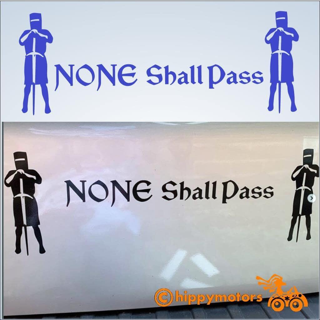 none shall pass from Monty Python and the holy grail vinyl decal sticker