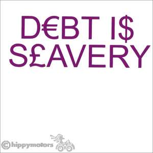 Decal for vehicles saying debt is slavery