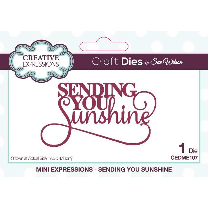Creative Expressions Sue Wilson Mini Sentiments Sending You Sunshine ...