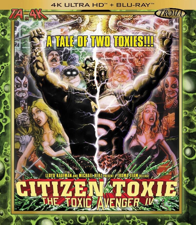 Citizen Toxie: The Toxic Avenger IV (4K + Blu-ray)