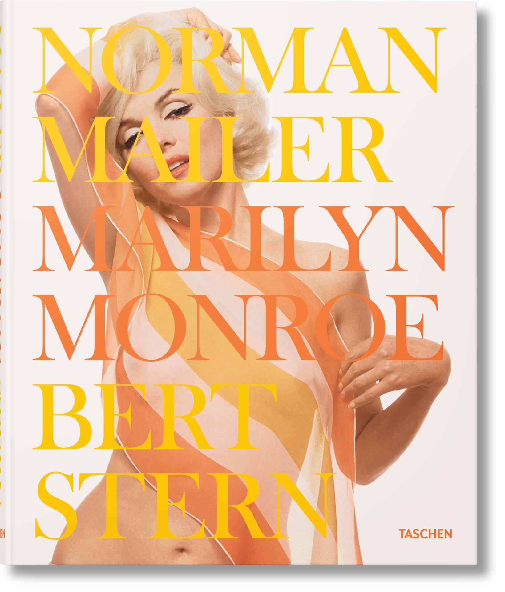 Norman Mailer. Bert Stern. Marilyn Monroe - by Taschen