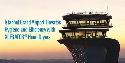Discover How Istanbul Grand Airport Became Europe's Cleanest with Xlerator Hand Dryer Technology
