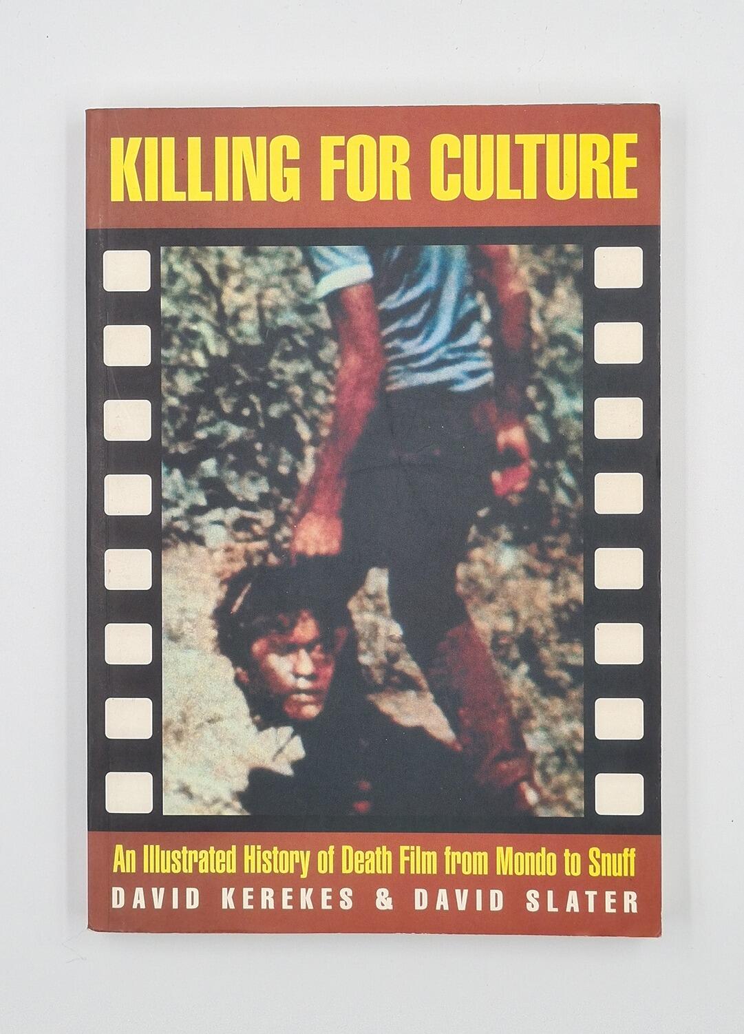 Killing For Culture: An Illustrated History of Death Film From Mondo To Snuff - Book - Paperback - [Pre-owned] -  - Item Image 1