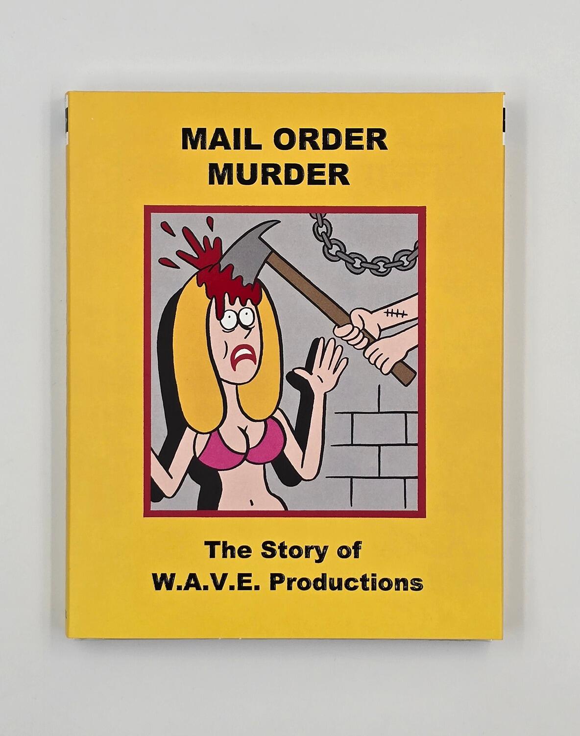 Mail Order Murder: The Story of W.A.V.E. Productions - Slipcover - Blu-Ray - Region Free - [New] - Saturn's Core - Item Image 1