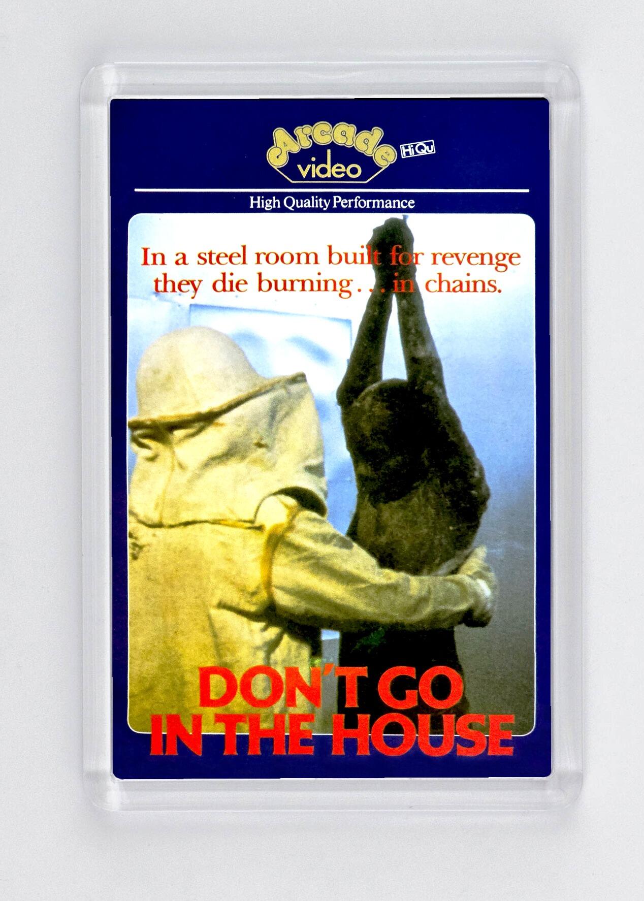 Don't Go in the House - Fridge Magnet - (70mm x 45mm) - [CM-FM-7045-058] -  - Item Image 1
