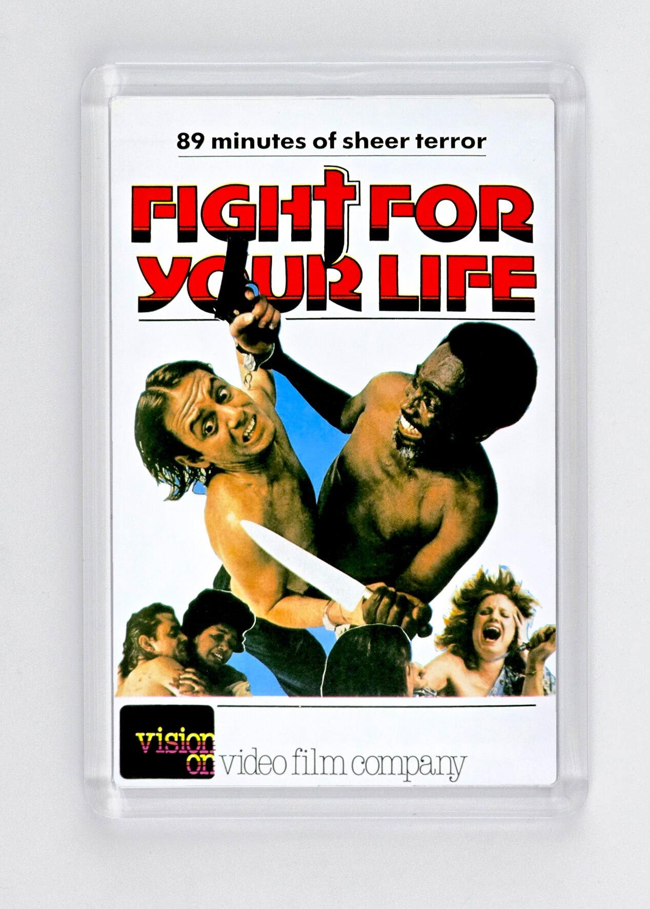 Fight for Your Life - Fridge Magnet - (70mm x 45mm) - [CM-FM-7045-079] -  - Item Image 1