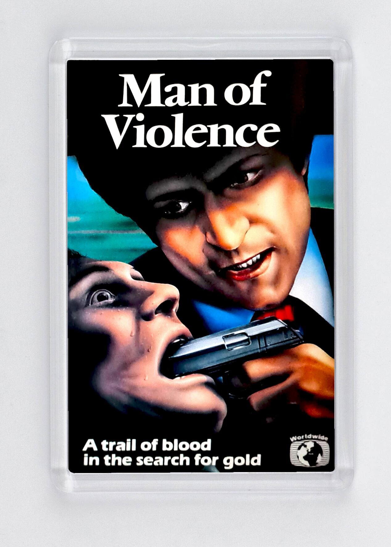 Man of Violence - Fridge Magnet - (70mm x 45mm) - [CM-FM-7045-119] -  - Item Image 1