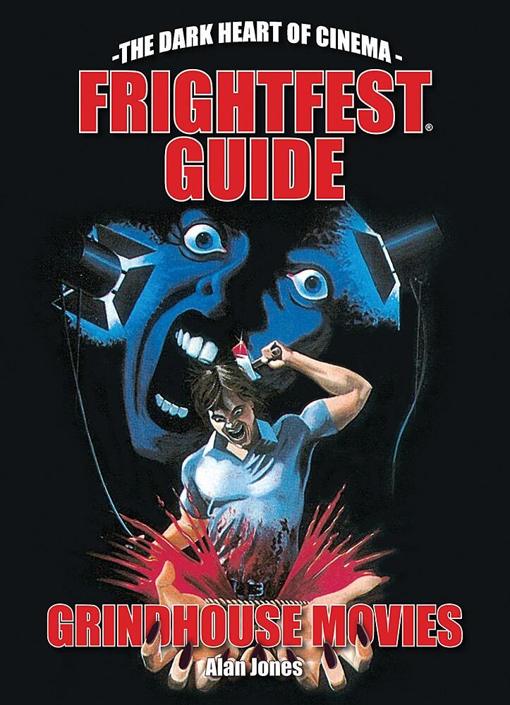 FrightFest Guide: Grindhouse Movies - (paperback) - Book - [New] -  - Item Image 1