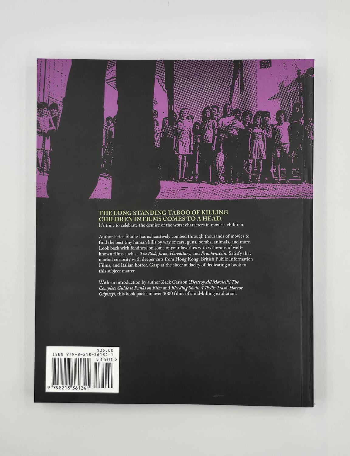 The Sweetest Taboo: An Unapologetic Guide to Child Kills in Film - Signed Limited Edition - Paperback - Book - [Pre-owned] -  - Item Image 2