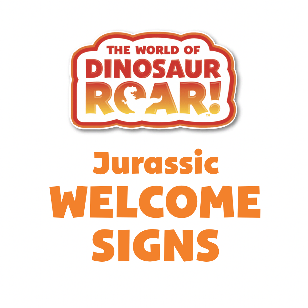 The World of Dinosaur Roar Welcome Signs
