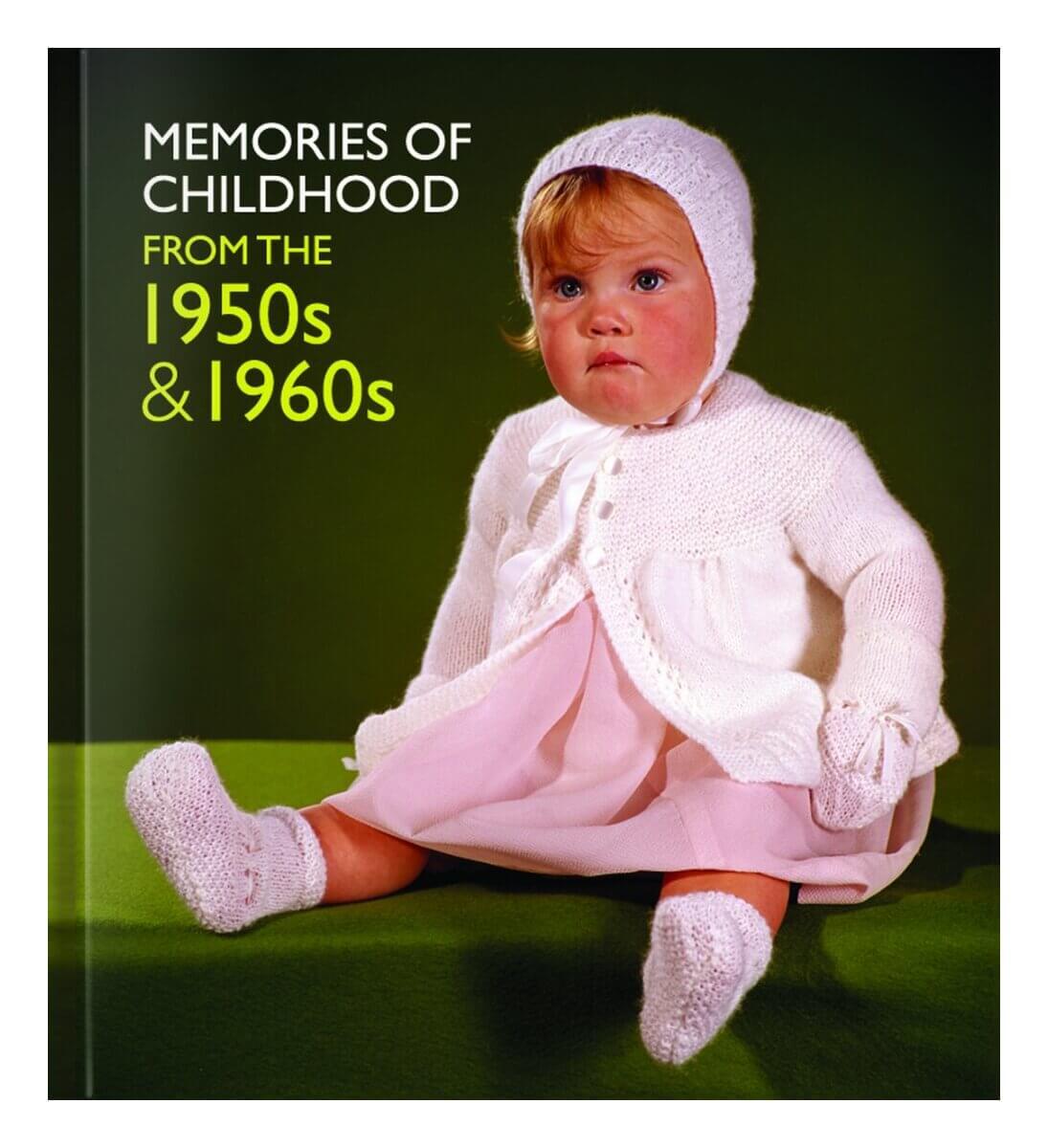Memories of Childhood - 1950s & 1960s