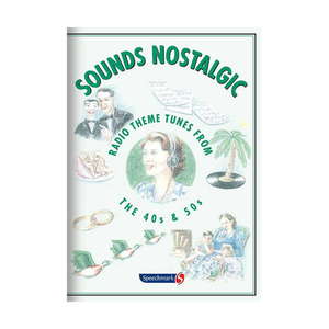 Sounds Nostalgic - Radio Theme Tunes from the 40s & 50s (CD)