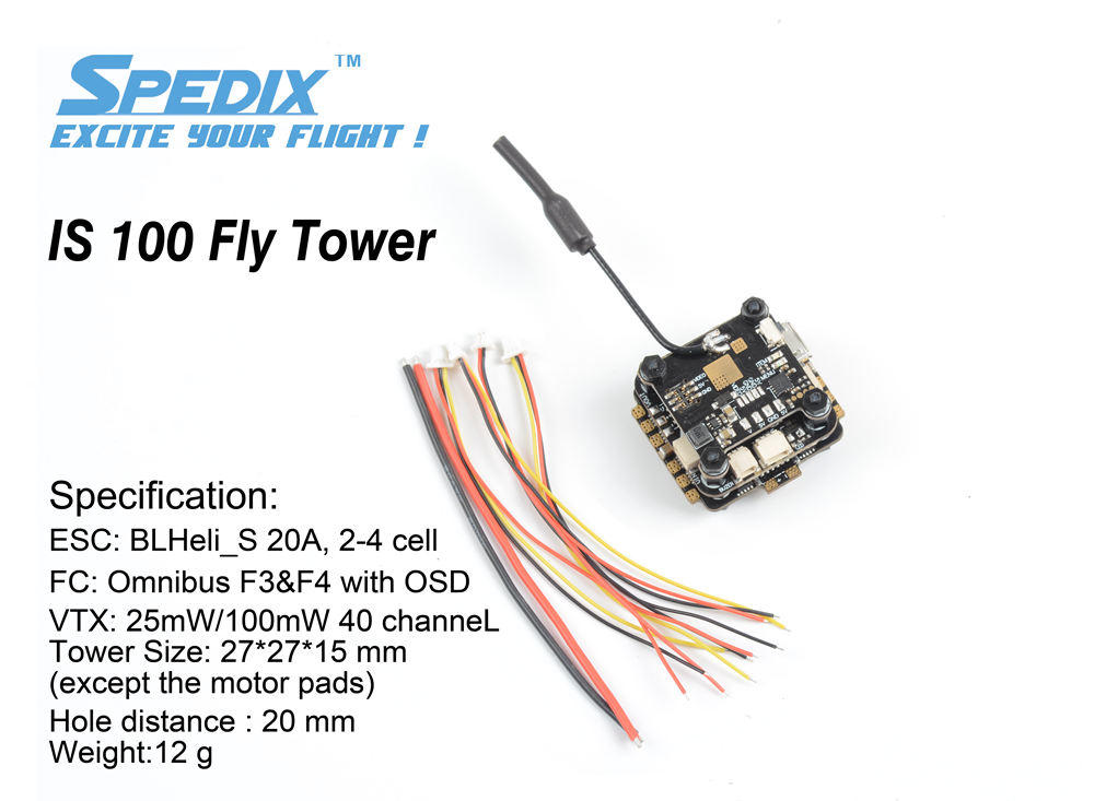 Spedix IS100 Fly Tower F4 and 4 in 1 esc