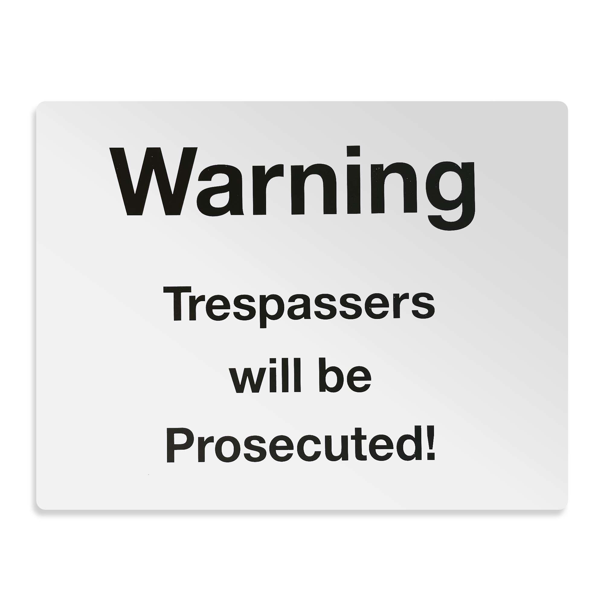 Trespassers-Will-be-Prosecuted-Sign