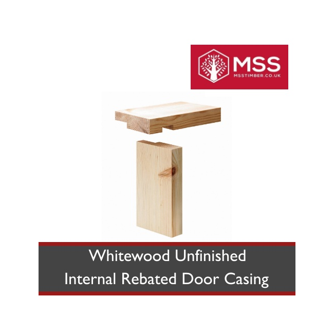 Whitewood Unfinished Internal Rebated Door Casing - MSS Timber