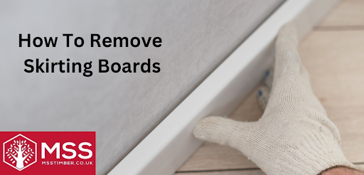How To Remove Skirting Boards title Image