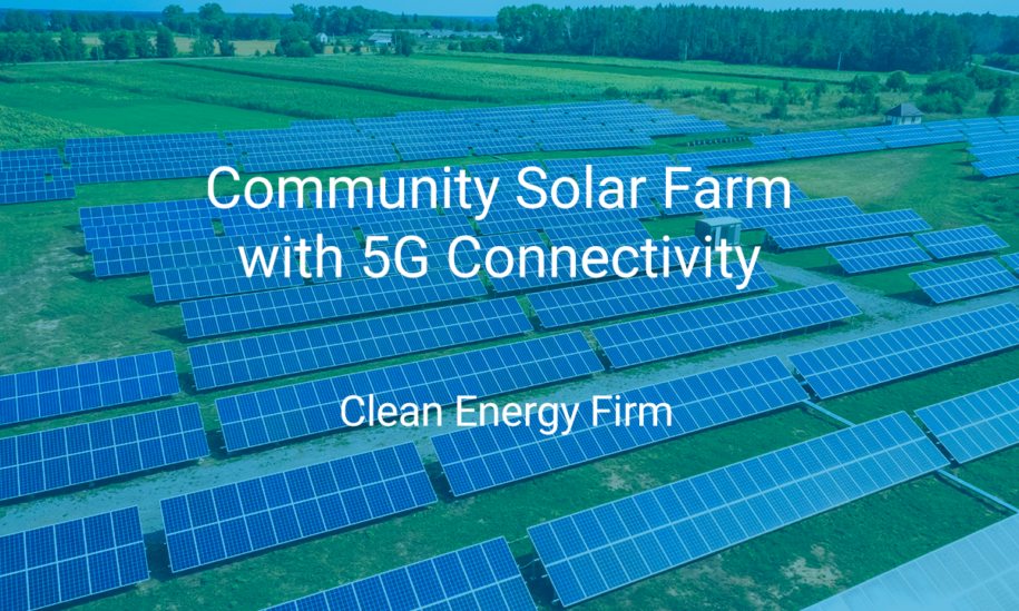 Customer Success: Clean Energy Firm Solar Farm