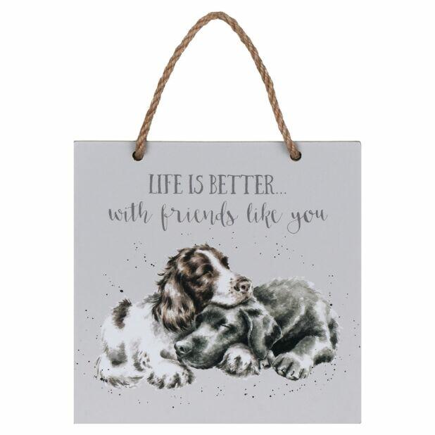 Wrendale Designs Dogs Wooden Plaque - Life is Better