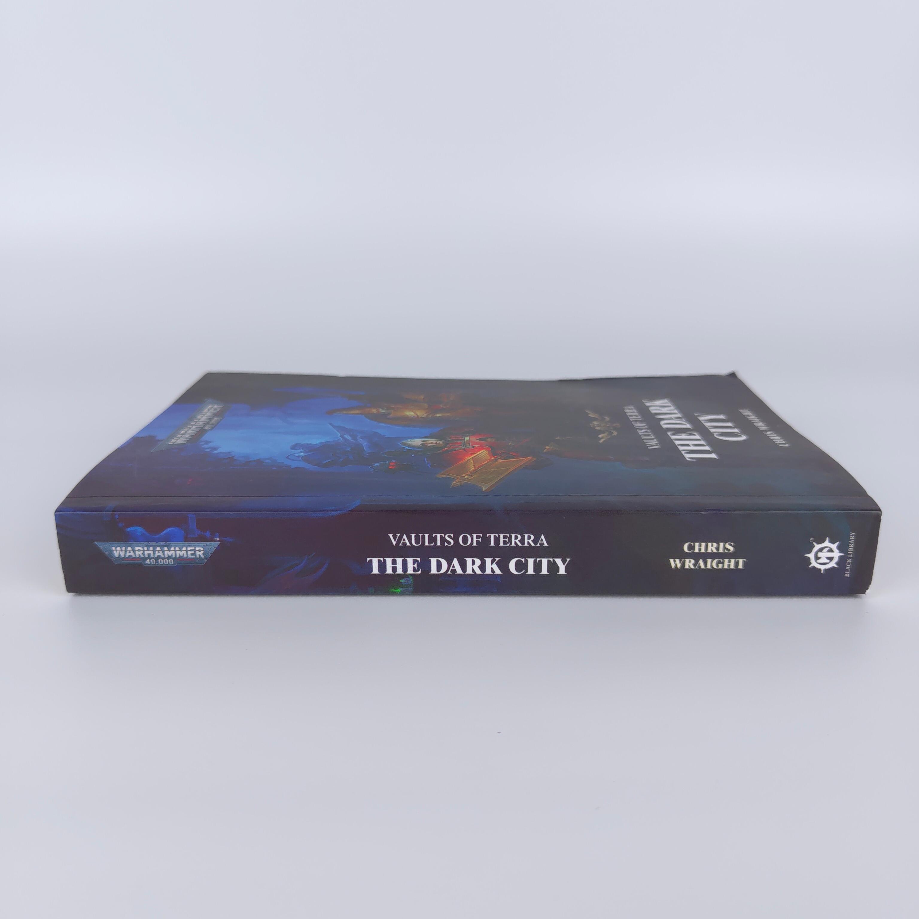 Vaults of Terra: The Dark City by Chris Wraight. Warhammer 40,000 Novel