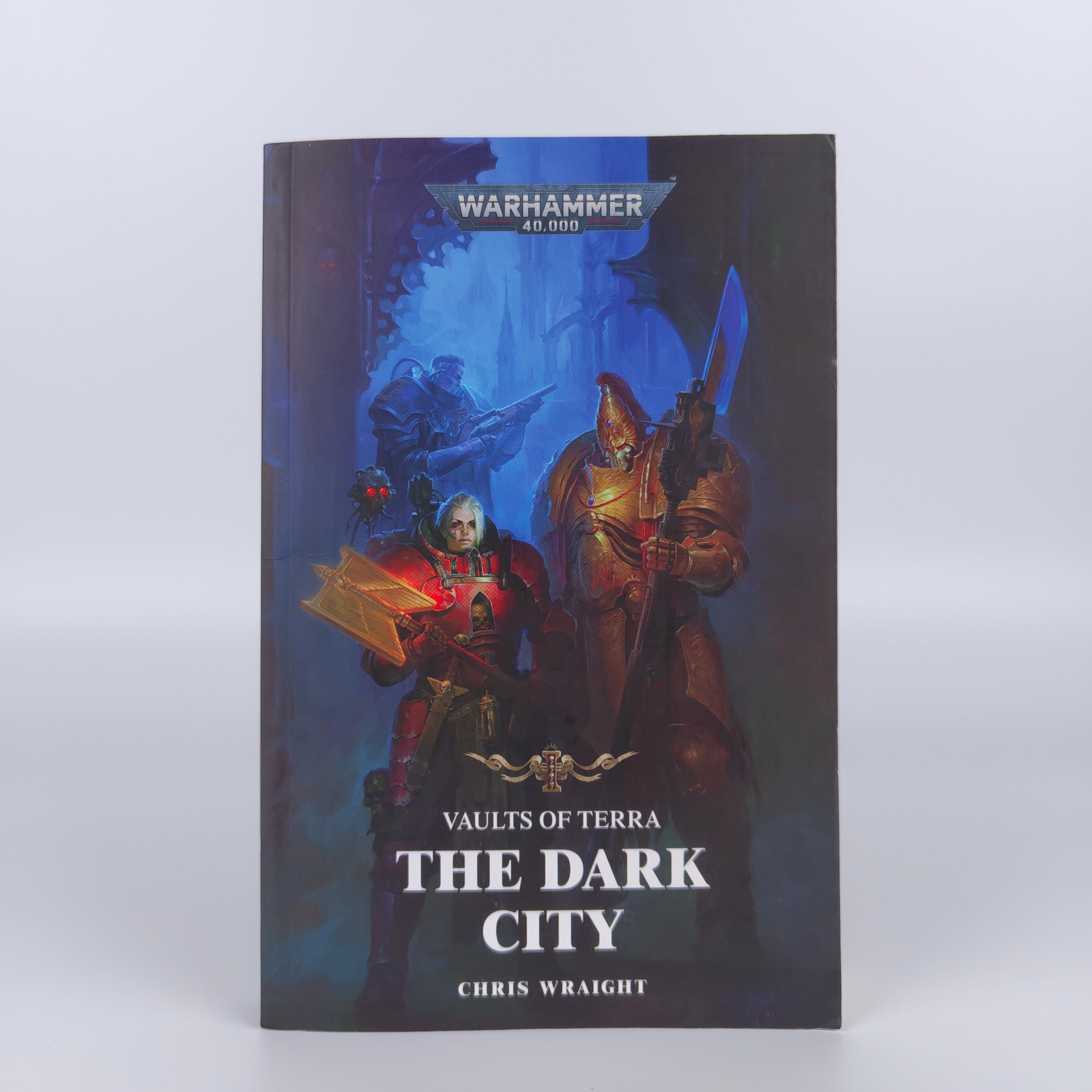 Vaults of Terra: The Dark City by Chris Wraight. Warhammer 40,000 Novel