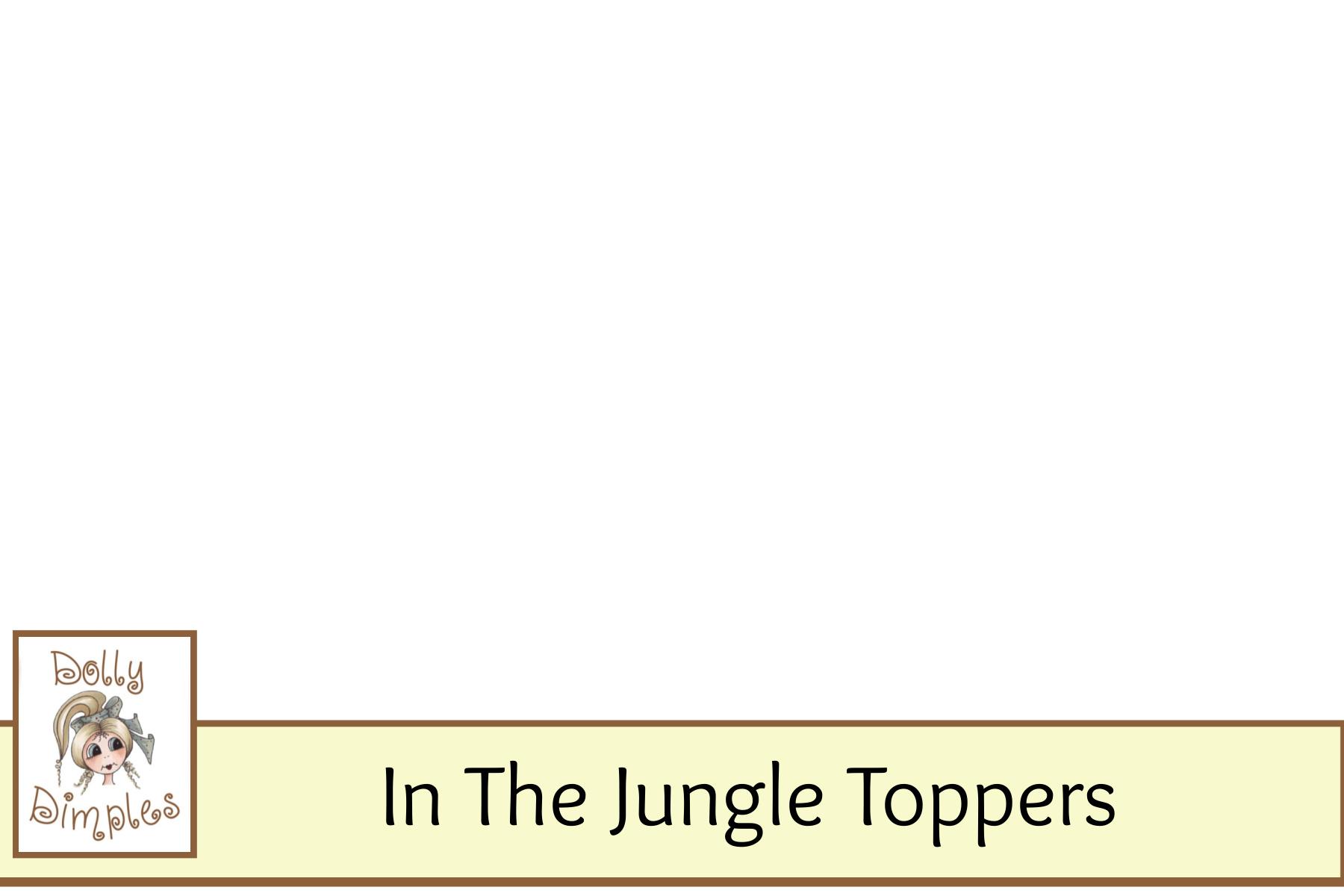 In the Jungle Toppers