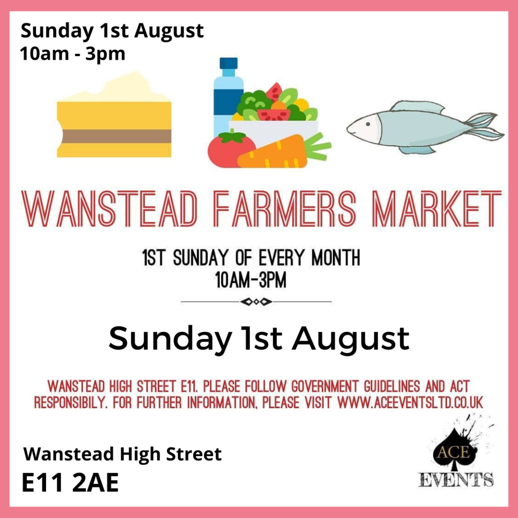Wanstead Farmers Market - Sunday 1st August