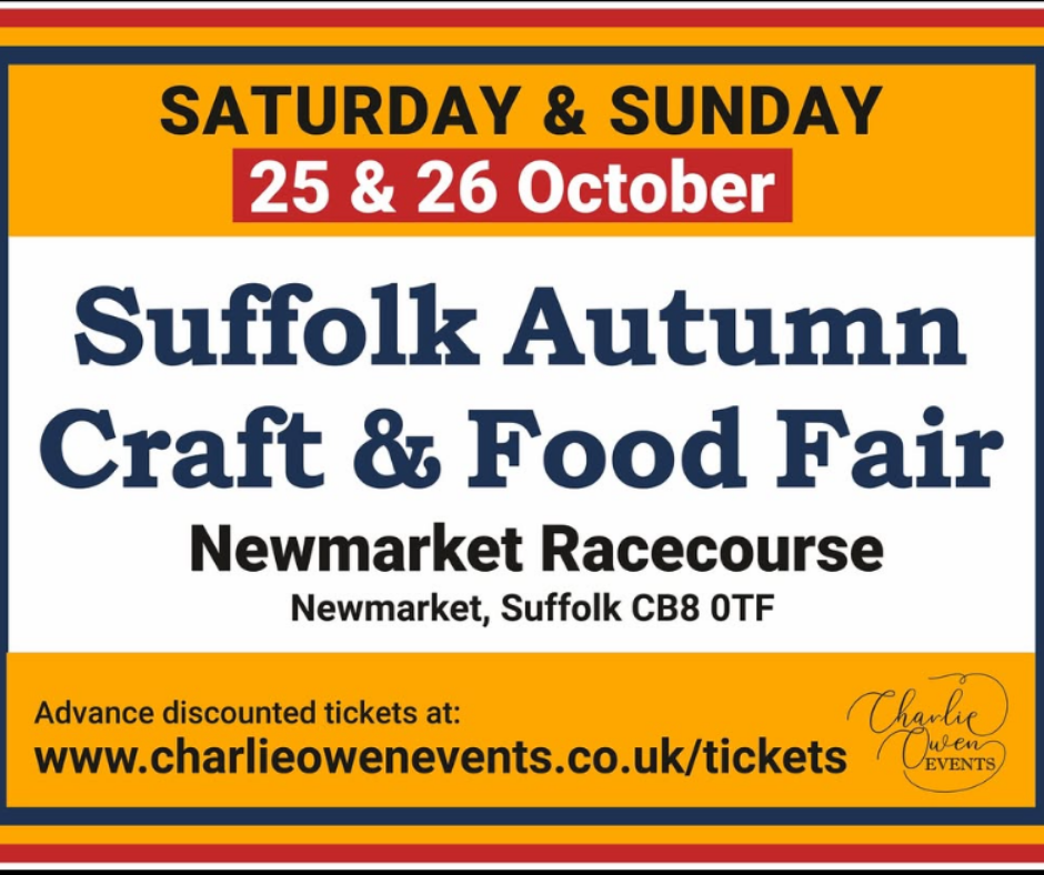 Suffolk Autumn Craft & Food Fair - This weekend 25th & 26th October