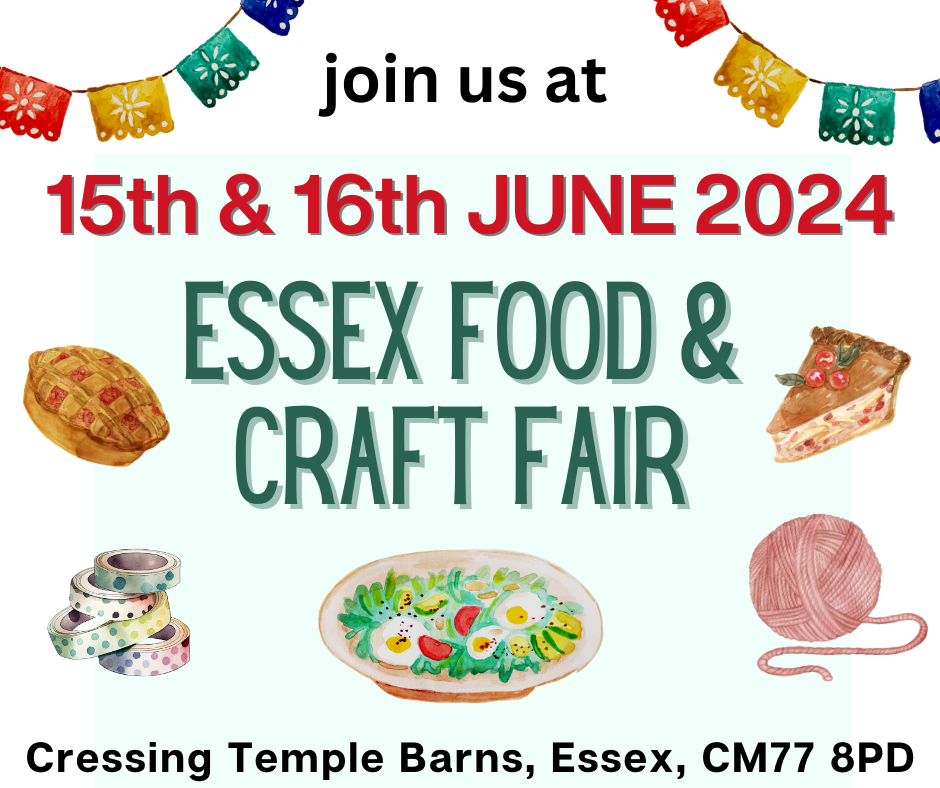 Essex Food & Craft Fair - 15th & 16th June 2024