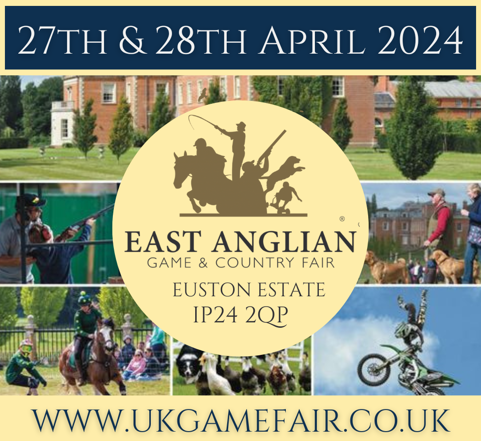 East Anglian Game & Country Fair Saturday 27th & Sunday 28th April