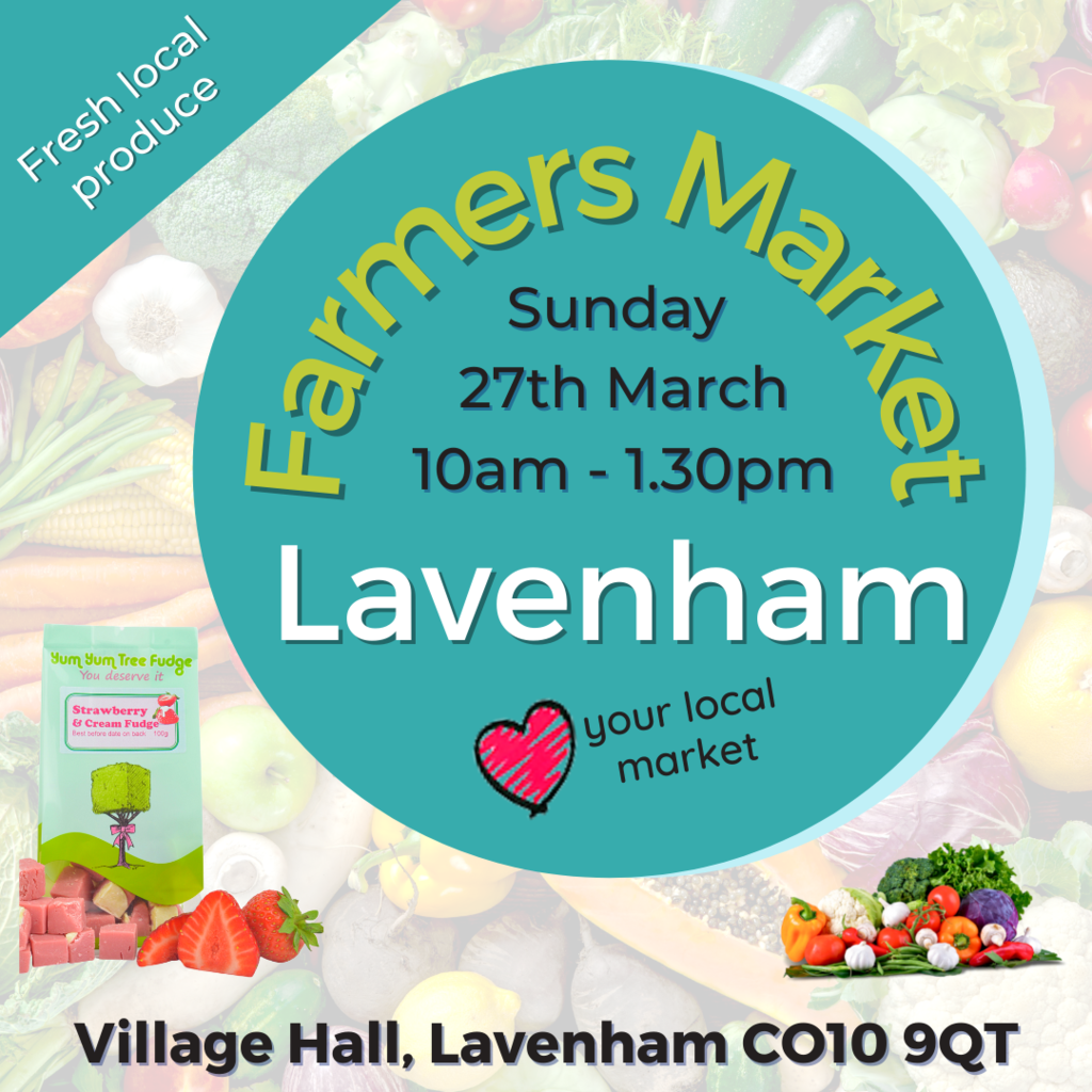 Lavenham Farmers Market Sunday 27th March 2022