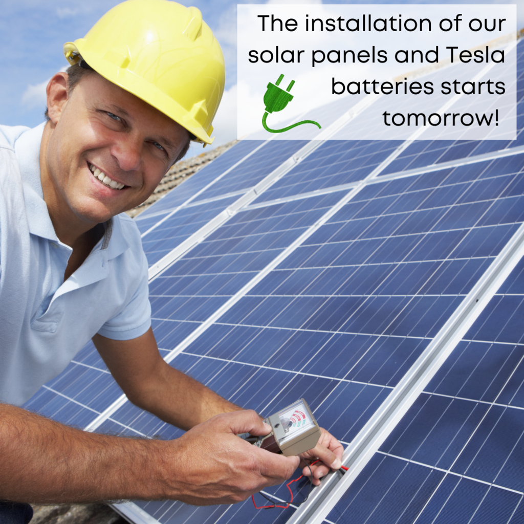 Thank you - our solar power and Tesla Powerwall installation starts this Thursday