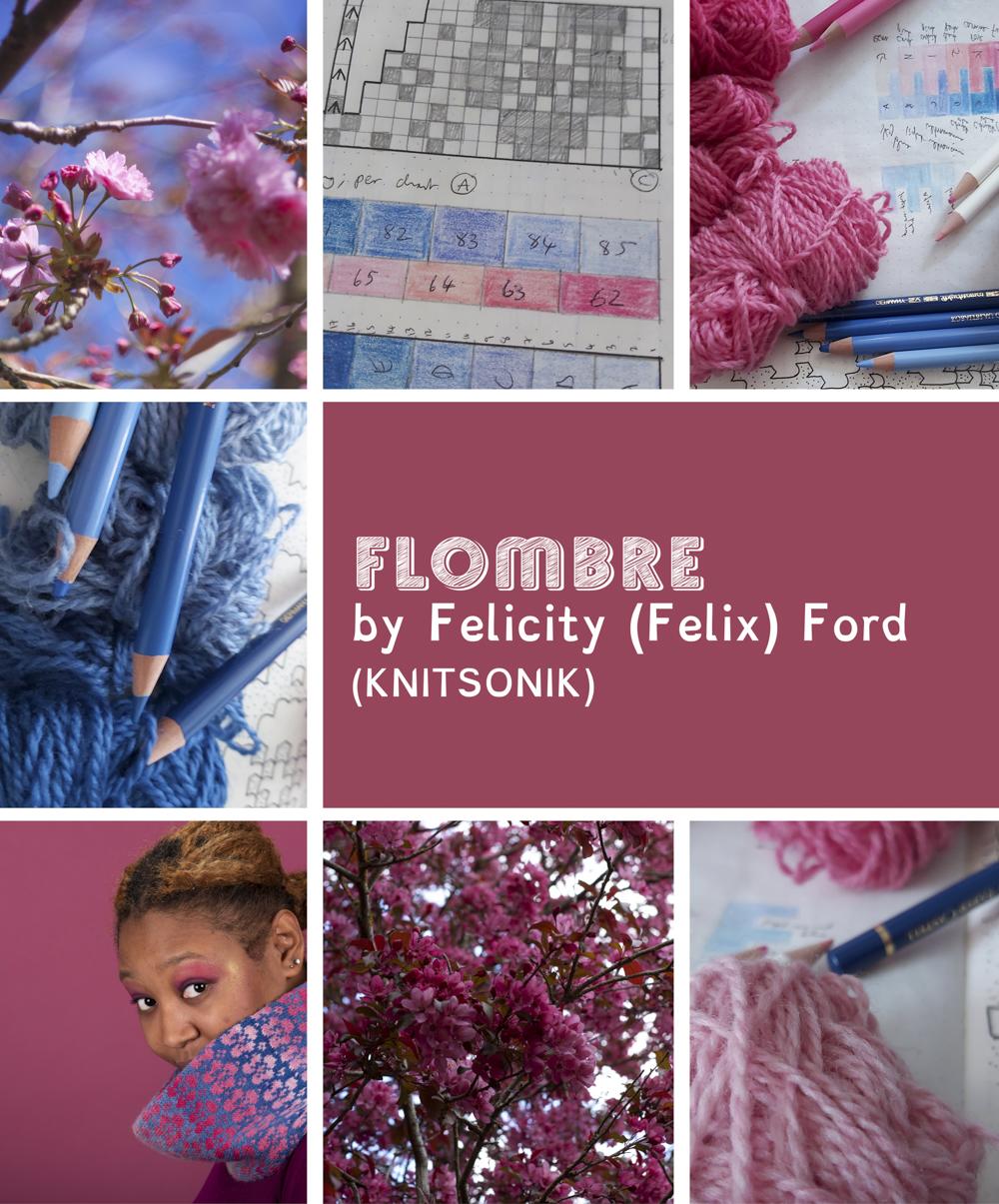 Flombre by Felicity (Felix) Ford (KNITSONIK) - composite image in grid-form showing design stages of a floral/ombre matching set of mittens, hat and cowl. The set is clearly inspired by cherry blossoms and images showing this inspiration source plus matching yarn shades and pencils are shown, along with drawings and charts