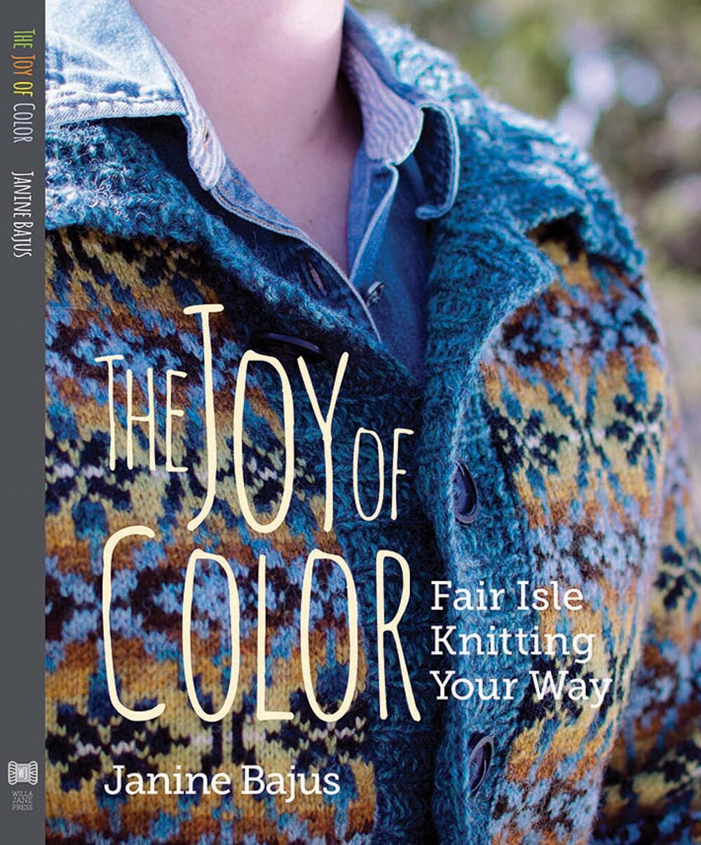 The Joy of Color: Fair Isle Knitting Your Way by Janine Bajus