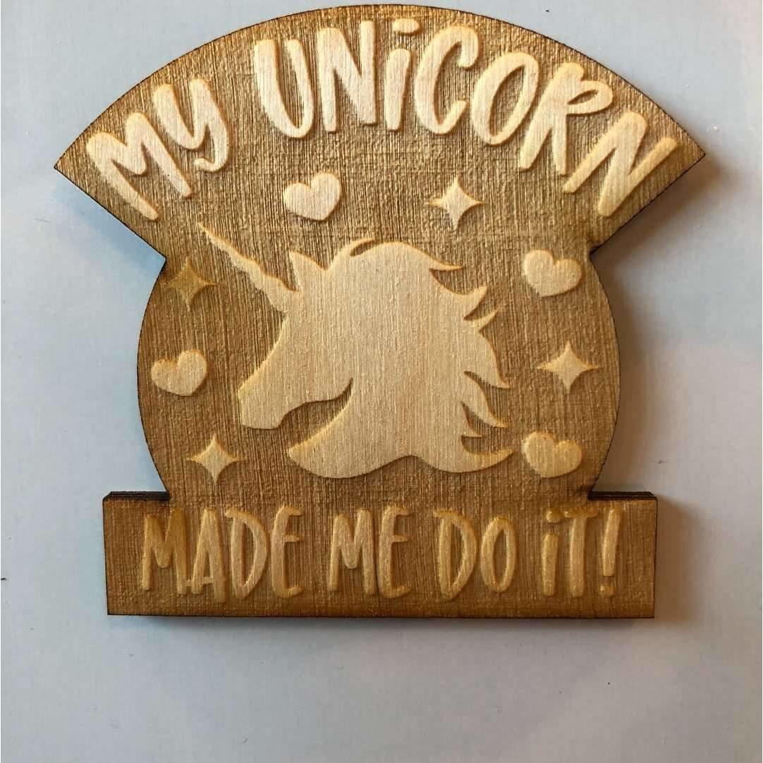 Red Berry Crafts Ltd:Unicorn made me do it Magnet