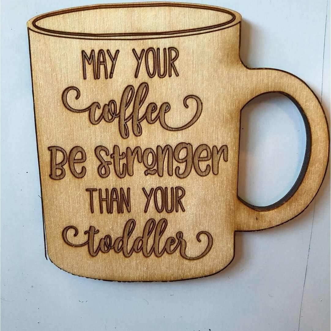 Red Berry Crafts Ltd:May your coffee be strong magnet