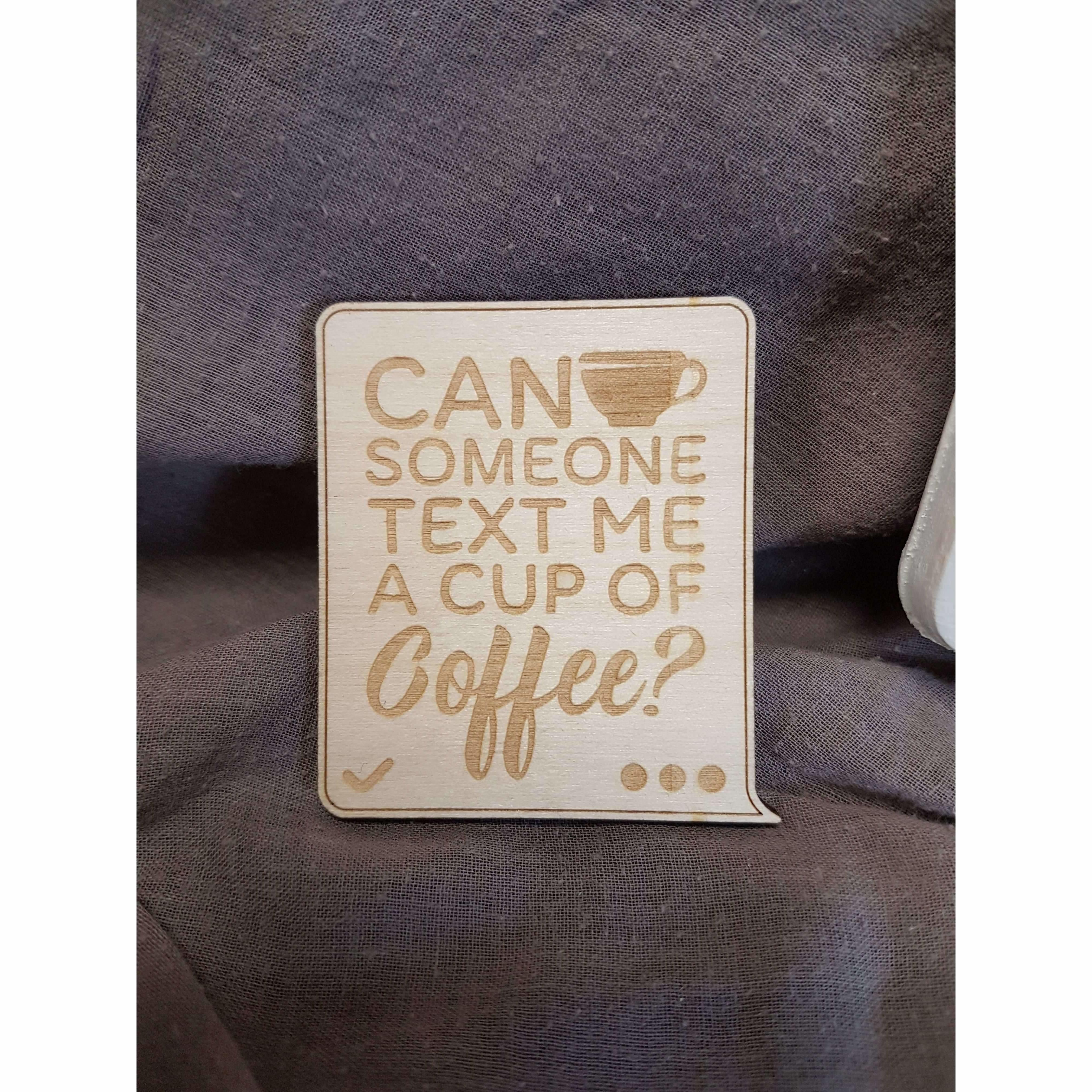 Red Berry Crafts Ltd:Text me a coffee fridge magnet