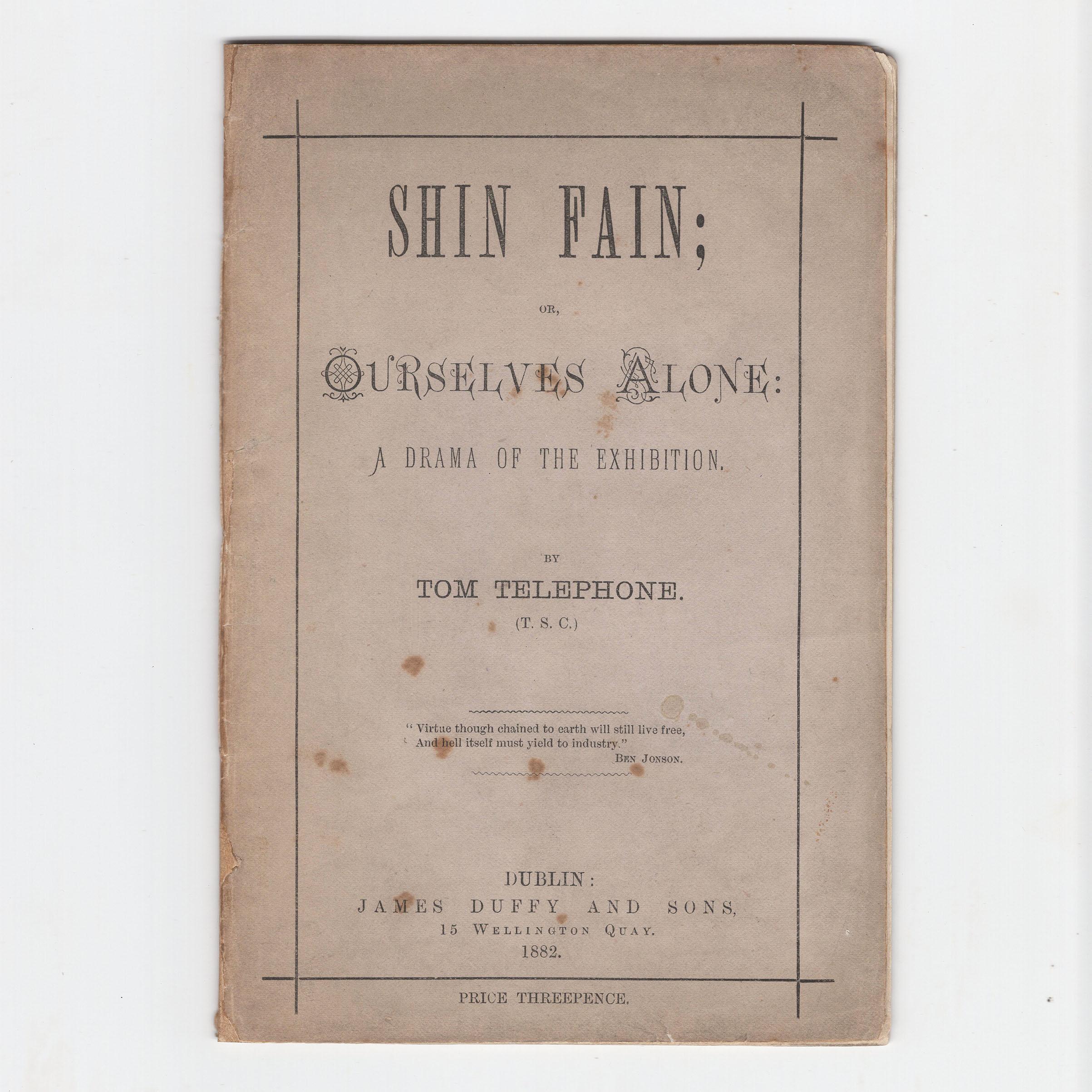 The origins of Sinn Féin: Thomas S. Cleary's Shin Fain (1882)