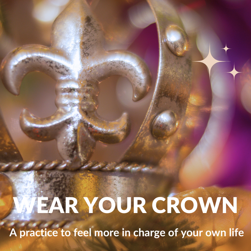 Wear your Crown