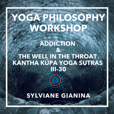 The well in the throat. Yoga therapy for addction. Patajali's yoga sutra III-30.