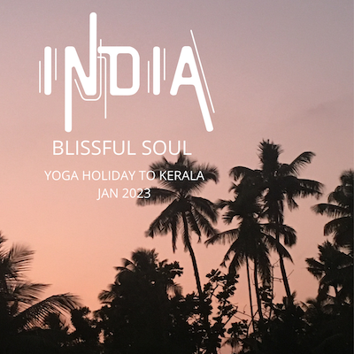 Yoga holiday in south india with amanda mackenzie blissful soul