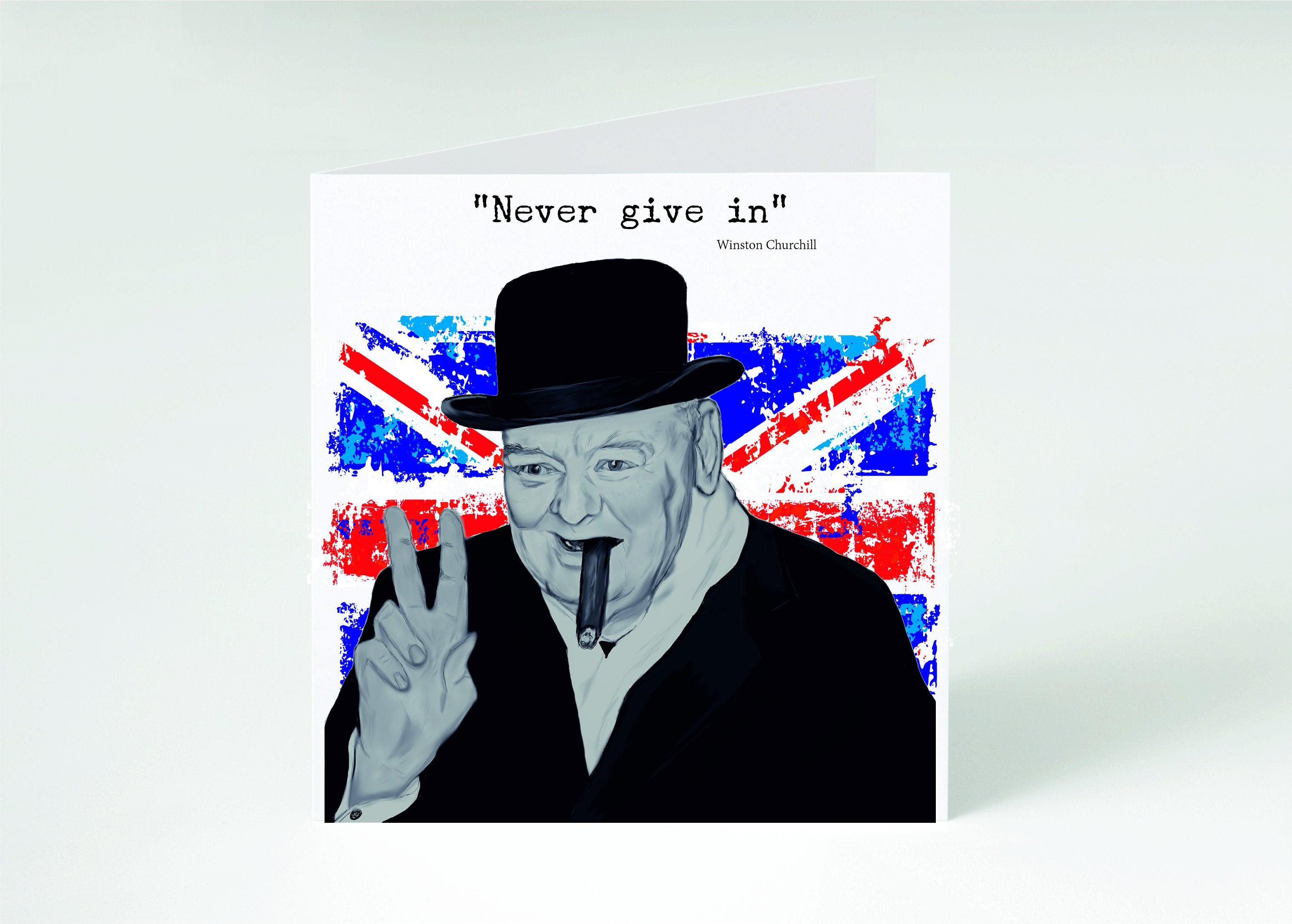 Union Jack Winston Churchill "Never give in"  birthday card,  female birthday, male birthday , Churchill