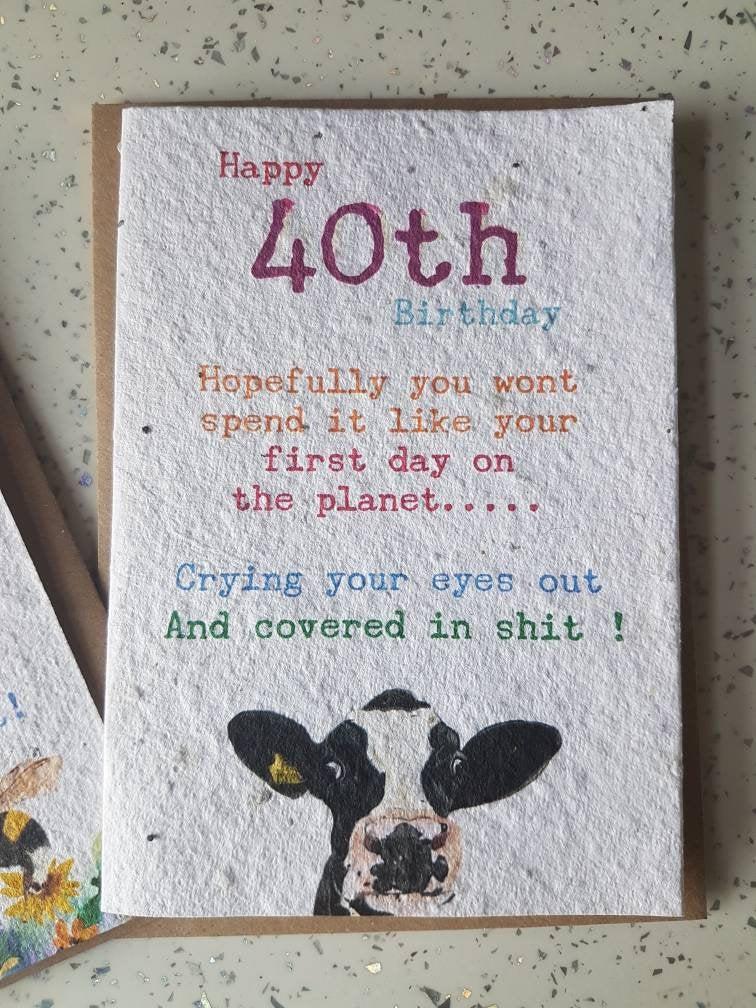 40th Funny PLANTABLE Birthday Seed Cards-Eco Friendly-Wildflower cards -Seed paper cards-Plantable cards-40th Card for her-40th Card for him