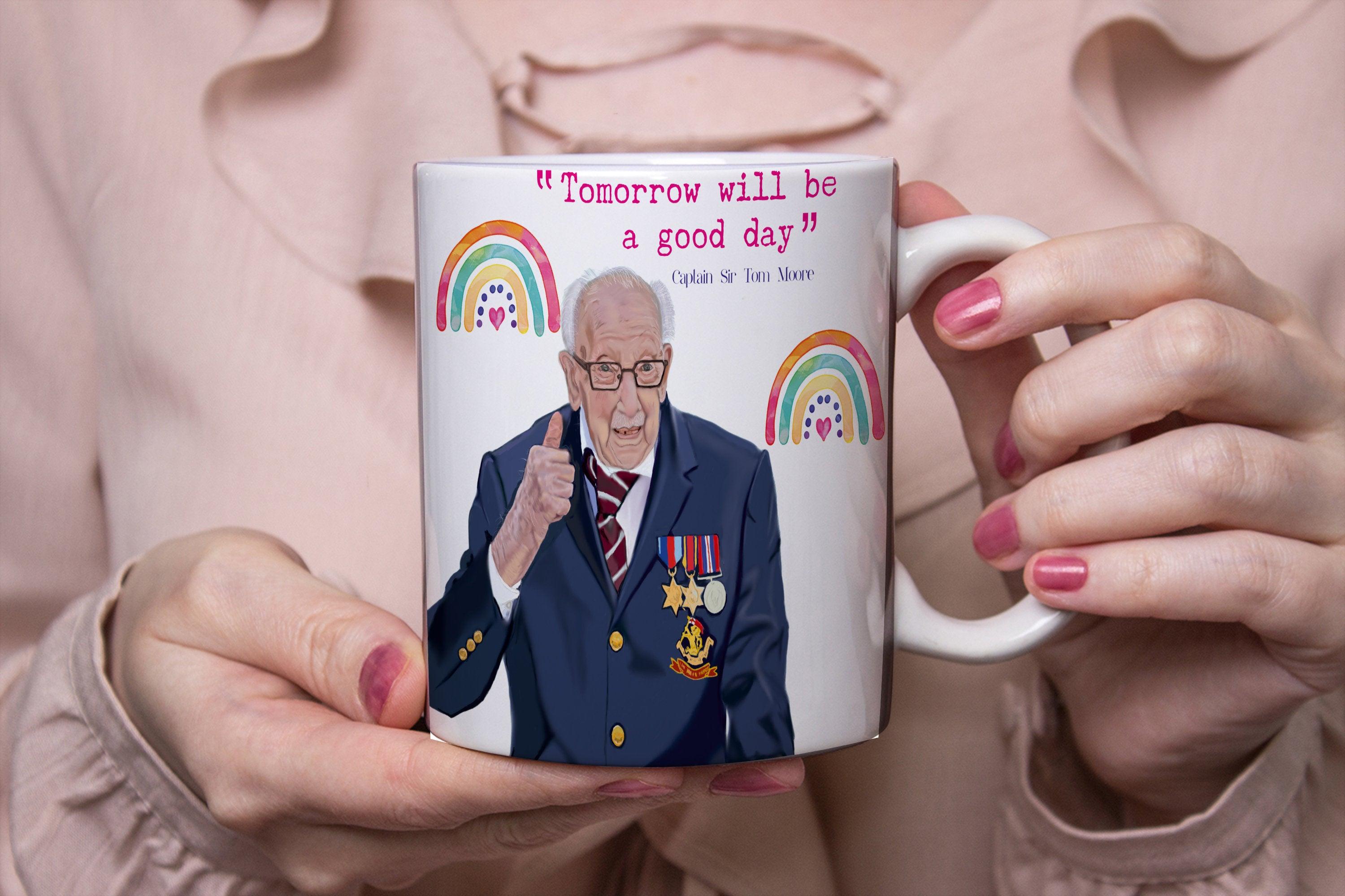 Sir Captain Tom Moore Mug-NHS Hero- Tomorrow will be a good day - Pride of Britain - NHS- Rainbow- British Hero